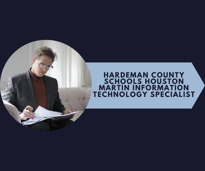 Hardeman county schools houston martin information technology specialist